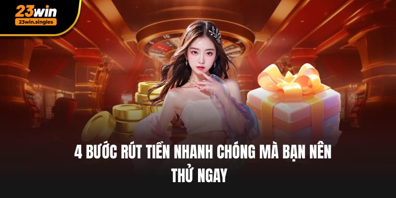 4 bước rút tiền nhanh chóng mà bạn nên thử ngay 